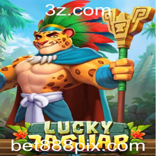 Descubra as Emoções de LuckyJaguar com bet888: O Jogo Online do Momento
