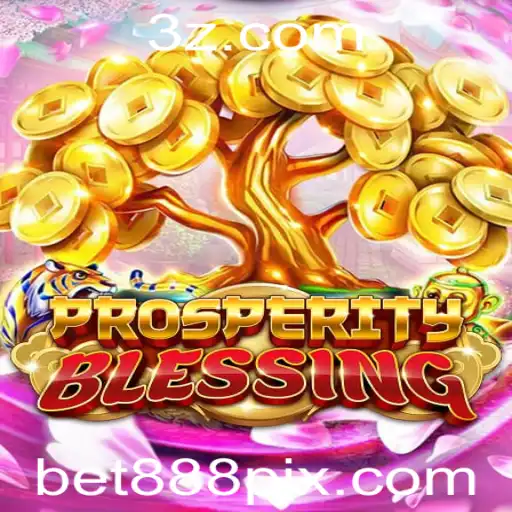 Descubra o Mundo de ProsperityBlessing: Um Jogo de Estratégia e Sorte com bet888